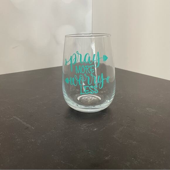 “Pray More Worry Less” Handcrafted Vinyl Wine Glass Design Stemless Bluish Green - Picture 2 of 2